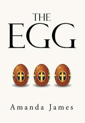 The Egg de Amanda James