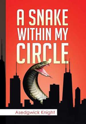 Snake Within My Circle de Asedgwick Knight
