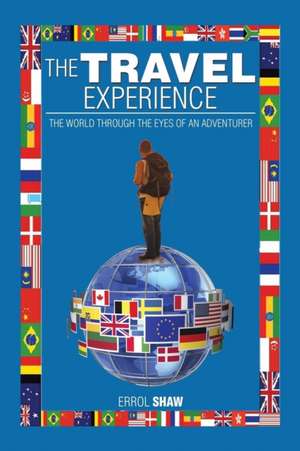 The Travel Experience de Errol Shaw