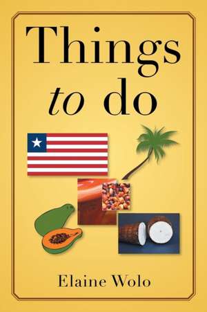 THINGS TO DO de Elaine Wolo