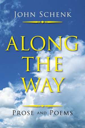 Along the way de John Schenk