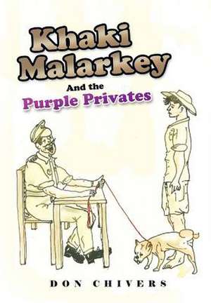 Khaki Malarkey de Don Chivers