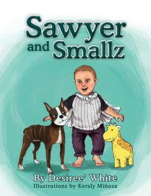 Sawyer and Smallz de Desiree White