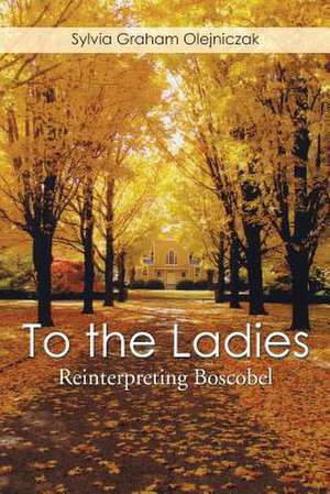 To the Ladies de Sylvia Graham Olejniczak