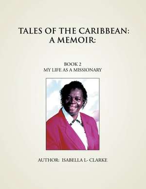 Tales of the Caribbean de Isabella L- Clarke