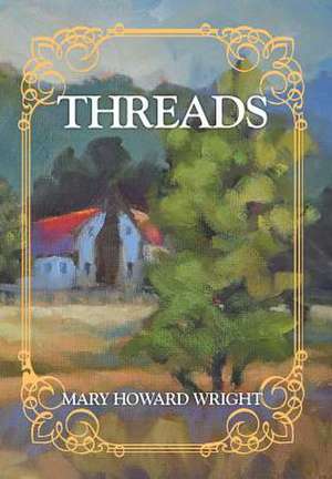 Threads de Mary Howard Wright