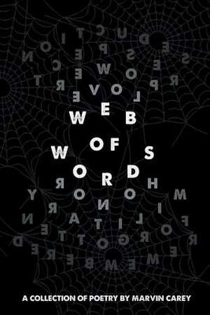 Web of Words de Marvin Carey