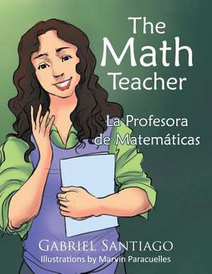 The Math Teacher de Gabriel Santiago