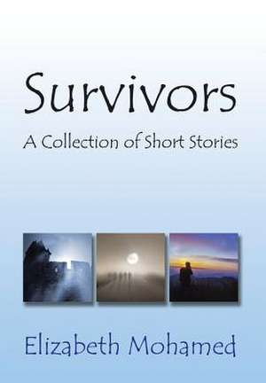 Survivors de Elizabeth Mohamed