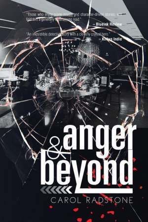 Anger and Beyond de Carol Radstone