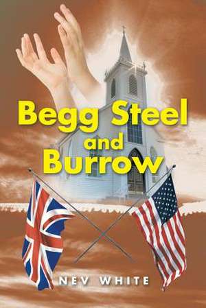 Begg Steel and Burrow de Nev White