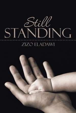 Still Standing de Zizo Eladawi