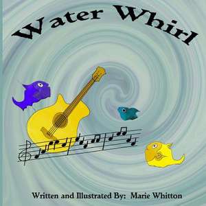 Water Whirl de Marie Whitton