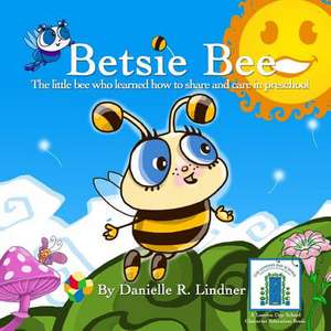 Betsie Bee de Danielle R. Lindner