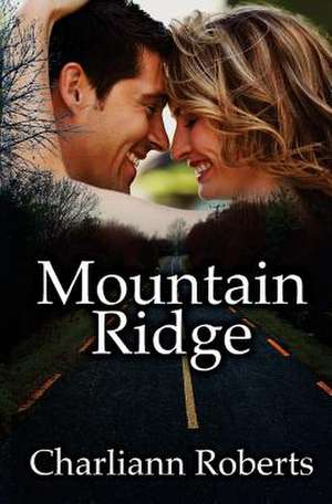 Mountain Ridge de Charliann Roberts