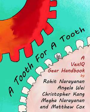 A Tooth for a Tooth de Rohit Anant Narayanan