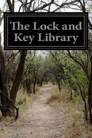 The Lock and Key Library de Various