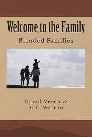 Welcome to the Family de David Verdu