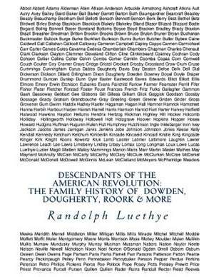 Descendants of the American Revolution de MR Randolph Luethye