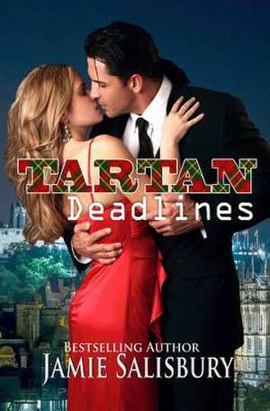 Tartan Deadlines de Jamie Salisbury