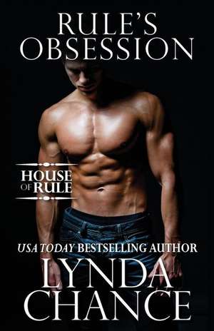 Rule's Obsession de Lynda Chance