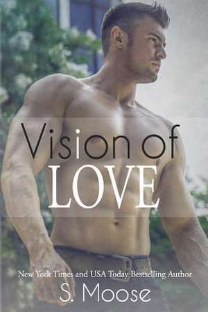 Vision of Love de S. Moose