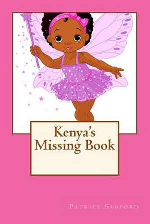 Kenya's Missing Book de Patrice Sanford