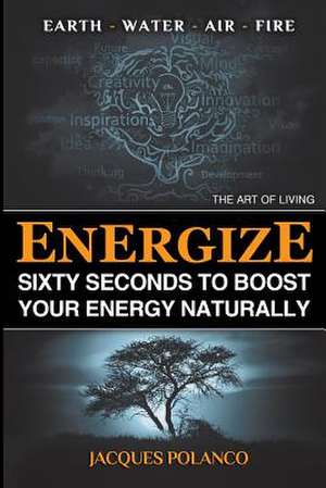 Energize de Jacques Polanco