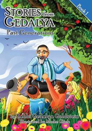 Stories from Gedalya de Reb Gedalya Goldstein