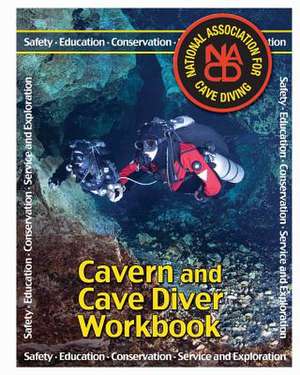 Cavern and Cave Diver Workbook de Rob Neto