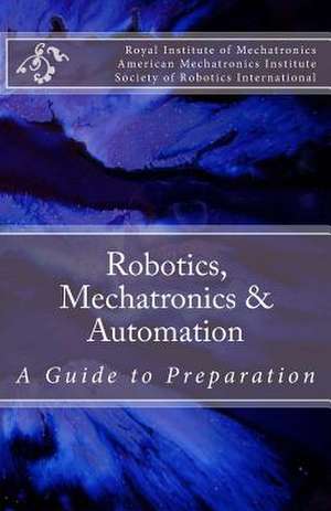 Robotics, Mechatronics & Automation de Royal Institute of Mechatronics