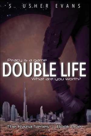 Double Life de S. Usher Evans