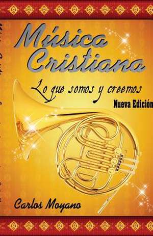 Musica Cristiana de Carlos Moyano