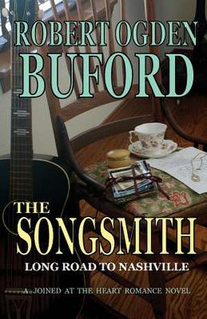 The Songsmith de Robert Ogden Buford