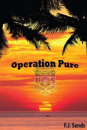 Operation Pure de F. J. Sands