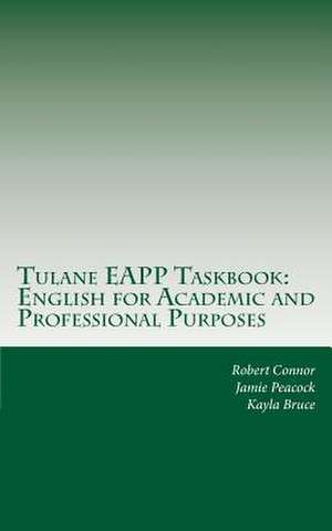 Tulane Eapp Taskbook de Dr Robert Connor Ph. D.