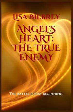 Angel's Heart de Lisa Bilbrey