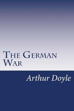 The German War de Sir Arthur Conan Doyle