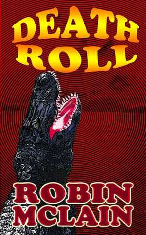 Death Roll de Robin McLain