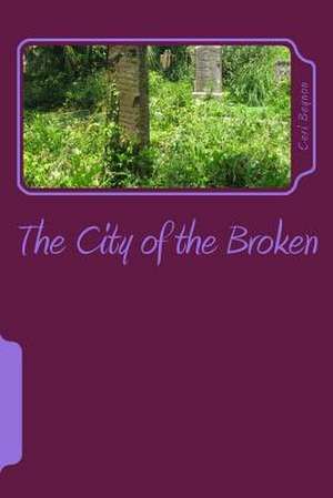 The City of the Broken de Ceri Beynon