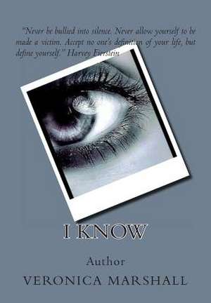 I Know de Veronica Marshall