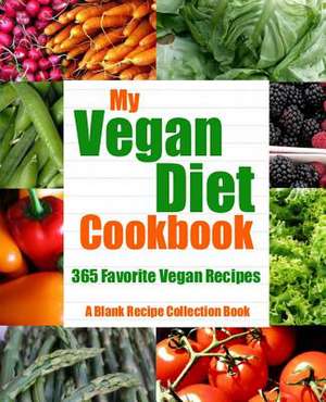 My Vegan Diet Cookbook de Ag Randall