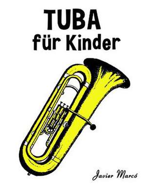 Tuba Fur Kinder de Javier Marco