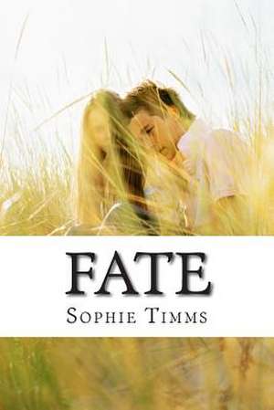 Fate de Miss Sophie Timms