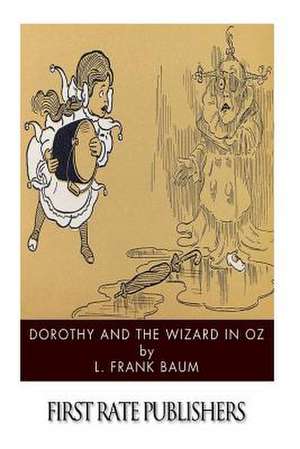 Dorothy and the Wizard in Oz de L. Frank Baum