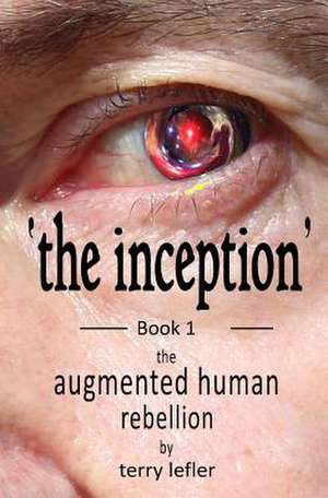 The Inception de Terry D. Lefler