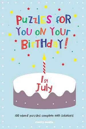 Puzzles for You on Your Birthday - 1st July de Clarity Media