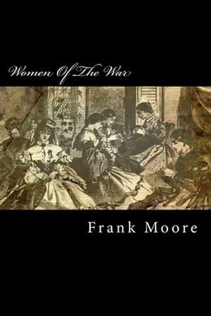 Women of the War de Frank Moore