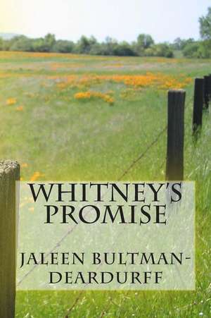 Whitney's Promise de Jaleen Bultman-Deardurff