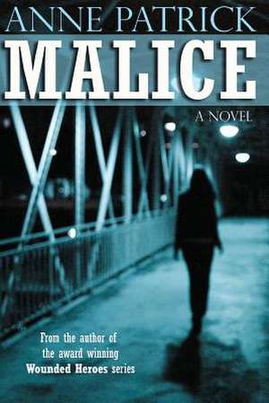 Malice de Anne Patrick